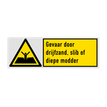 Veiligheidsbord met pictogram en tekst Gevaar voor drijfzand, slib of diepe modder