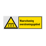 Veiligheidsbord met pictogram en tekst Waarschuwing overstromingsgebied
