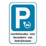 Parkeerbord - Elektrisch opladen voorbehouden