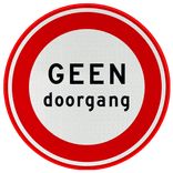 Verkeersbord geen doorgang - reflecterend