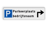 Routebord parkeerplaats bedrijf met pijl + bedrijfsnaam - reflecterend