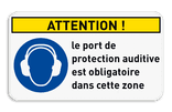 Panneau de sécurité - Protection auditive obligatoire