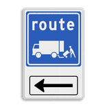 Verkeersbord route laden/lossen + pijl links - reflecterend
