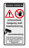 Informatiebord geen toegang zonder toestemming + camerabewaking - reflecterend