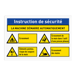 Panneau de sécurité avec consignes de sécurité pour l'utilisation de la machine et 4 pictogrammes