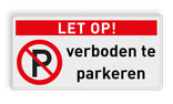Verkeersbord let op niet parkeren - reflecterend