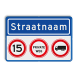Verkeersbord straatnaam private weg RVV A01-15 + C07 - reflecterend