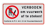 Verkeersbord - Verboden om vuurwerk af te steken - vrij invoerbare ondertekst - reflecterend