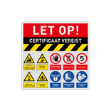 Veiligheidsbord met 10 pictogrammen met tekst certificaat vereist