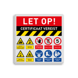 Veiligheidsbord met 10 pictogrammen met tekst certificaat vereist