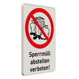 Hinweisschild - Sperrmüll abstellen verboten!