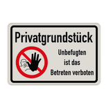 Schild Privatgrundstück - Unbefugten ist das Betreten verboten