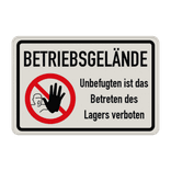 Verbotsschilder - Betriebsgelände, Unbefugten ist das Betreten des Lagers verboten