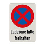 Parkverbotsschilder - Ladezone bitte freihalten - absolutes Halteverbot