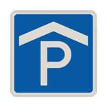 Verkehrszeichen 314-50 – Parkhaus, Parkgarage aus Dibond®traffic