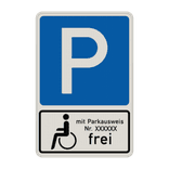 Parkschilder - Parkplatz nur für Schwerbehinderte mit Parkausweis frei