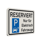 Parkschilder - RESERVIERT Parkplatz nur für Elektrisch Fahrzeuge