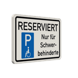 Parkschilder - RESERVIERT Parkplatz nur für Schwerbehinderte