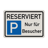 Parkplatzschild Reserviert nur für Besucher - reflektierend