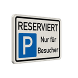 Parkplatzschild Reserviert nur für Besucher - reflektierend