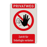 Schild Privatweg, Zutritt für Unbefugte verboten - reflektierend