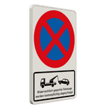 Parkverbotsschild - Absolutes Haltverbot und Fahrzeuge werden abgeschleppt