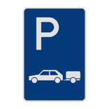 Parkplatzschild für Personenkraftwagen mit Anhänger