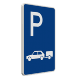 Parkplatzschild für Personenkraftwagen mit Anhänger