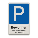 Verkehrszeichen 314-30 - Parken nur Bewohner mit Parkausweis