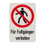Verbotsschilder - Für Fußgänger verboten
