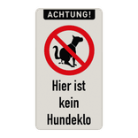 Verbotsschild - ACHTUNG! Hier ist kein Hundeklo