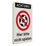 Verbotsschilder - Hier bitte nicht spielen