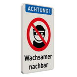 Wachsamer Nachbar - Verkehrsschild