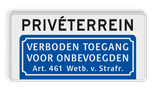 Bord PRIVÉTERREIN verboden toegang voor onbevoegden - reflecterend
