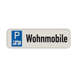 Parkschilder - Parkplatz nur für Wohnmobile