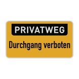 Hinweisschild, Privatweg, Durchgang verboten - reflektierend