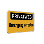 Hinweisschild, Privatweg, Durchgang verboten - reflektierend