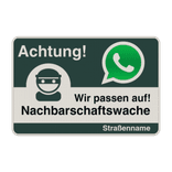 WhatsApp - Achtung Nachbarschaftswache Verkehrsschild