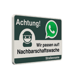 WhatsApp - Achtung Nachbarschaftswache Verkehrsschild