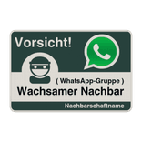 WhatsApp - Vorsicht Nachbarschafts WhatsApp-Gruppe - Verkehrsschild