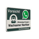 WhatsApp - Vorsicht Nachbarschafts WhatsApp-Gruppe - Verkehrsschild