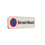 Parkverbotsschilder - Eingeschränktes Haltverbot mit Text nach Wunsch