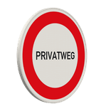 Verbotsschild Privatweg