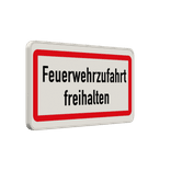 Feuerwehrschilder - Feuerwehrzufahrt freihalten