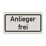 Verkehrszusatzeichen 1020-30 - Anlieger frei