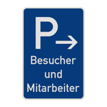 Schild Parkplatz Besucher und Mitarbeiter, mit Pfeil - reflektierend