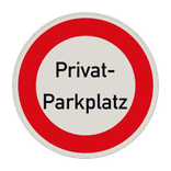 Verbotsschild - Privat-Parkplatz