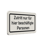 Hinweisschild Zutritt nur für hier beschäftigte Personen
