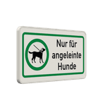 Hinweisschild - Nur für angeleinte Hunde