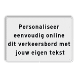 Verkeersbord 3:2 met eigen tekst - wit/zwart - reflecterend